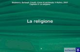 Bagnasco, Barbagli, Cavalli, Corso di sociologia, Il Mulino, 2007 Capitolo X. La religione 1 La religione.