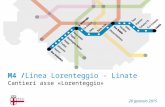 M4 /Linea Lorenteggio - Linate Cantieri asse «Lorenteggio» 28 gennaio 2015.