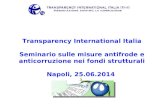 Transparency International Italia Seminario sulle misure antifrode e anticorruzione nei fondi strutturali Napoli, 25.06.2014 )