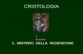 1 CRISTOLOGIA IL MISTERO DELLA REDENZIONE 5 lezione.
