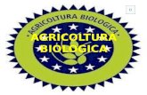 L’agricoltura biologica è un tipo di agricoltura che considera l'intero ecosistema agricolo, sfrutta la naturale fertilità del suolo favorendola con.