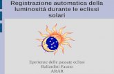 Registrazione automatica della luminositá durante le eclissi solari Eperienze delle passate eclissi Ballardini Fausto ARAR.