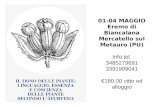 01-04 MAGGIO Eremo di Biancalana Mercatello sul Metauro (PU) Info tel. 3485279691 3391909041 €180,00 vitto ed alloggio.