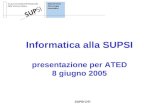 Informatica alla SUPSI presentazione per ATED 8 giugno 2005 SUPSI-DTI.
