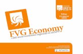 I dati socio economici in un’APP! FVG Economy L’APP è realizzata nell’ambito del progetto FVG Economy. L’Osservatorio FVG in un click! Finanziato dal.