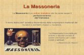 La Massoneria è un ordine iniziatico che ha come scopo il perfezionamento dell’individuo. Il nome deriva dall’ ipotetica discendenza dalle corporazioni.