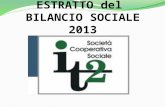 ESTRATTO del BILANCIO SOCIALE 2013. STRUTTURA del BILANCIO SOCIALE Il presente bilancio sociale è stato redatto ispirandosi liberamente sia alla struttura.