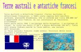 Terre Australi e Antartiche Francesi (Terres Australes et Antarctiques Françaises, o TAAF),vasta regione dell'emisfero australe, pressoché disabitata,