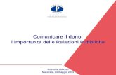 Rossella Sobrero Macerata, 14 maggio 2013 Comunicare il dono: l’importanza delle Relazioni Pubbliche.