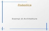 1 Robotica Esempi di Architetture. 2 Criteri di Valutazione I secondo Arkin secondo Arkin – Supporto al parallelismo – Adattabilità all'hardware – Adattabilità.