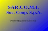 Rev. 08Aggiornamento 09.2011 Presentazione Società SAR.CO.M.I. Soc. Coop. S.p.A.