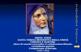 EDITH STEIN SANTA TERESA BENEDETTA DELLA CROCE VERGINE E MARTIRE ebrea di nascita-convertita al cattolicesimo-filosofa-carmelitana-martire Compatrona.