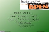09/06/2012 dandrea@unior.it Andrea D’ANDREA (Università di Napoli “L’Orientale”) Open Data: una rivoluzione per l’archeologia italiana?
