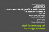 Università degli Studi di Genova Facoltà di Architettura Corso di laurea in disegno industriale Laboratorio di grafica editoriale e pubblicitaria I 2008_09.