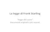La legge di Frank Starling “legge del cuore” Documenti originali e più recenti.