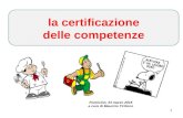 1 la certificazione delle competenze Fiumicino, 24 marzo 2015 a cura di Maurizio Tiriticco.