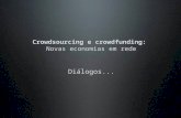Crowdsourcing e crowdfunding   novas economias em rede by Tomas de Lara
