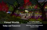 IEEE Virtual Worlds Today and Tomorrow