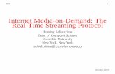 Internet Media-on-Demand: The Real-Time Streaming Protocol