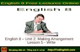 English 8 Unit 2  Making Arrangements  Lesson 5  Write