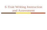 6 Traits Writing Instruction & Assessment