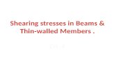 Shearing stresses in Beams & Thin-walled Members .
