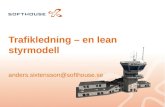 Trafikledning - en lean styrmodell | Anders Sixtensson | LTG-17
