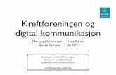 Kreftforeningen og digital kommunikasjon - foredrag, Næringsforeningen i trondheim 12.04