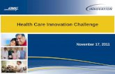 Health Care Innovation Challenge Overview: Nov 17, 2011