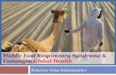 Middle East Respiratory Syndrome (MERS) dan Tantangan Global Health
