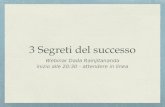 3 segreti del successo