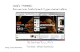 Keynote Presentation: Sparxup 2011 Indonesia (Innovation, Imitation And Hyper-Localization In Asia)