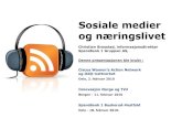 Sosiale medier i næringslivet - Se presentasjonen fra Ciscos Women's Action Network, Innovasjon Norge, TV2 og SpareBank 1 Buskerud-Vestfold