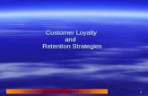 Customer Loyalty and Retention strategies