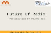 [Vietnam Mobile Day 2013] - Future Of Radio