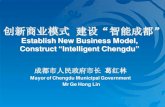 Mayor Ge Hong Lin - Establishing a New Business Model, Construct “Intelligent Chengdu”