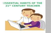 Essential habits of the 21st century teachers-B.A TAIWO