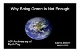 Why Being Green is Not Enough