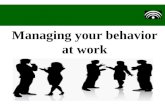 Managing your behavior at work