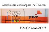 social media workshop @ PwC Kazan 2013