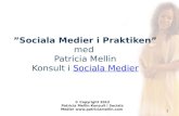 Sociala medier i Praktiken med Patricia Mellin Konsult i Sociala Medier
