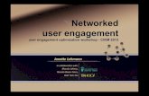 Networked User Engagement