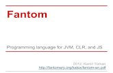 Fantom - Programming Language for JVM, CLR, and Javascript