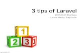 3 tips of Laravel