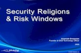 Security Religions & Risk Windows