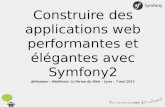 Symfony2 - Un Framework PHP 5 Performant