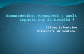 Céline Lafontaine_Nanomédecine, nanosanté  quels impacts sur la société