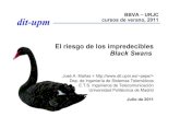 El riesgo de lo impredecible - Los cisnes negros / The risk of the unpredictable - The black swans