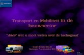 Transport en Mobiliteit in de bouwsector “ Alles ” wat u moet weten over de tachograaf Confederatie Bouw - Matexpo 7 september 2011 ITLBGraphics.