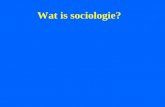 Wat is sociologie?. Is sociologie wat? Wat is sociologie? Is sociologie wat? Stelt sociologie wat voor?